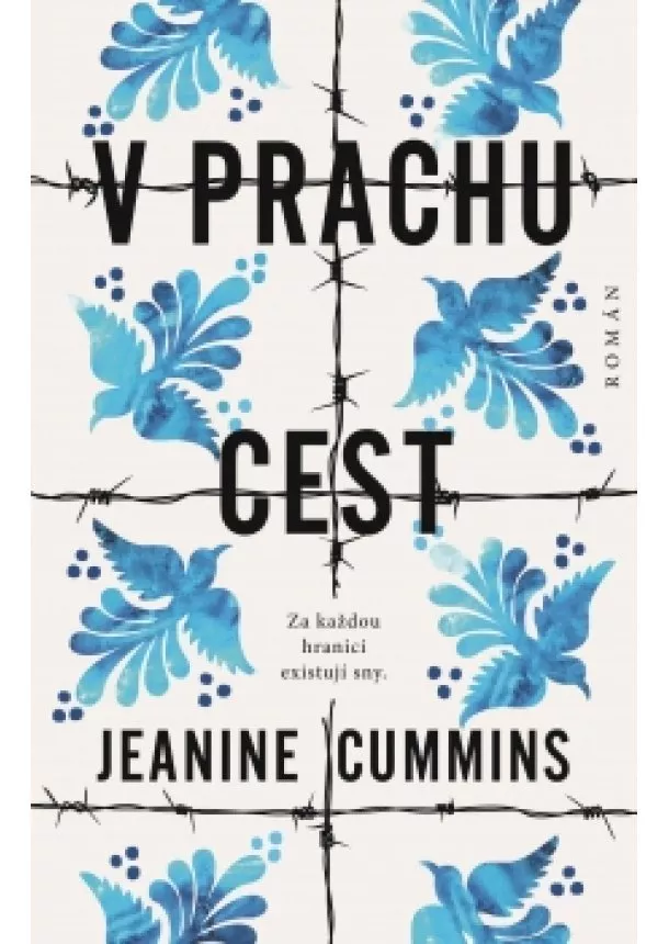 Jeanine Cummins - V prachu cest