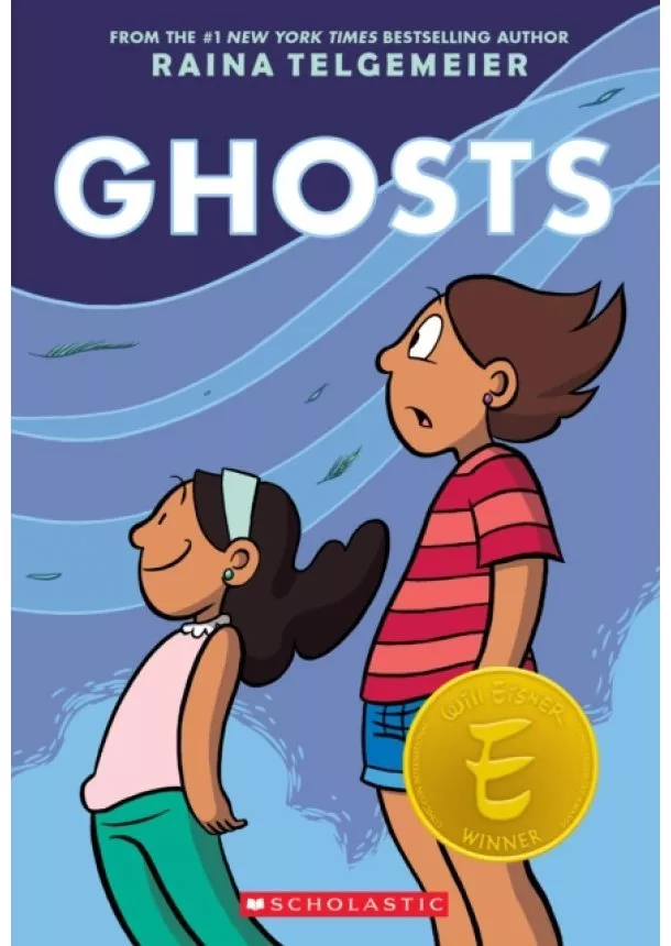 Raina Telgemeier - Ghosts: A Graphic Novel