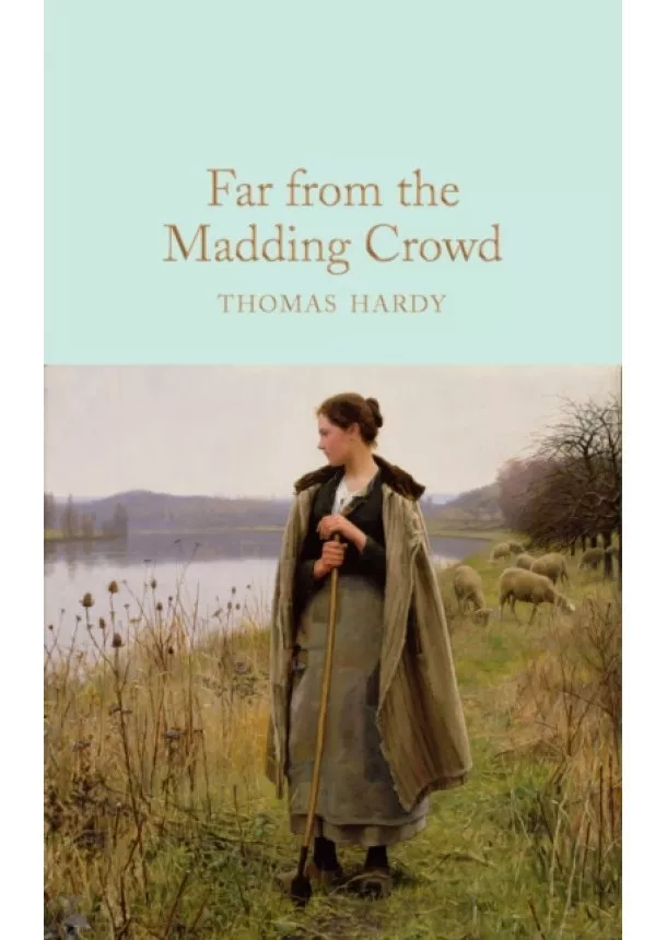 Thomas Hardy - Far From the Madding Crowd