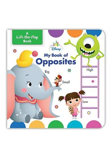 Disney Baby My Book of Opposites