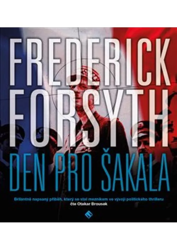 Frederick Forsyth - Den pro Šakala (2x Audio na CD - MP3)