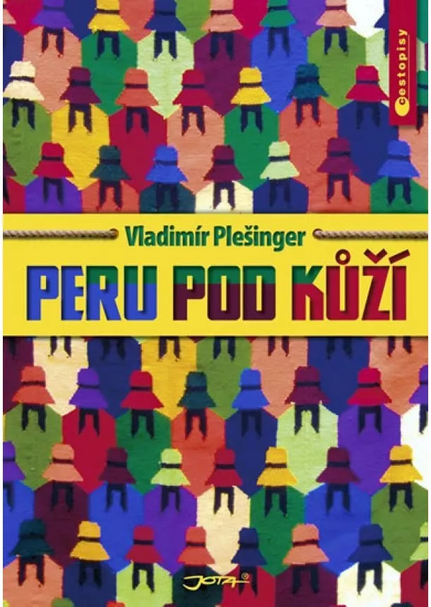 Vladimír Plešinger - Peru pod kůží