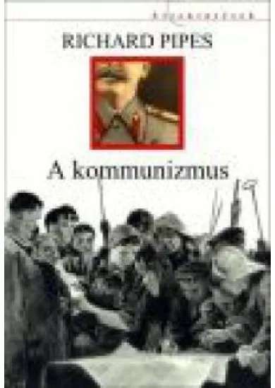 A KOMMUNIZMUS