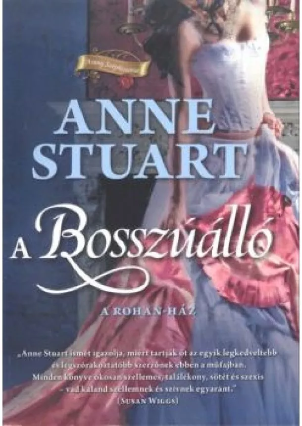 Anne Stuart - A bosszúálló - A Rohan-ház