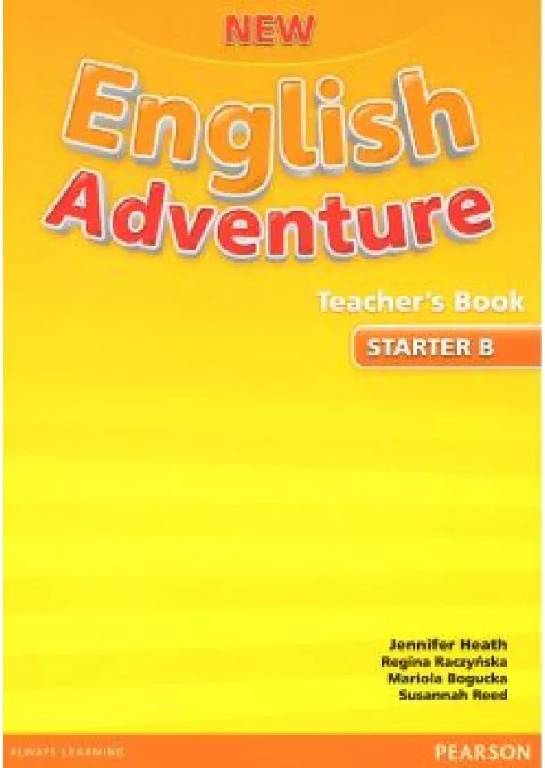 J. Heath, R. Raczynska, M. Bogucka, S. Reed - New English Adventure Starter B Teacher´s Book