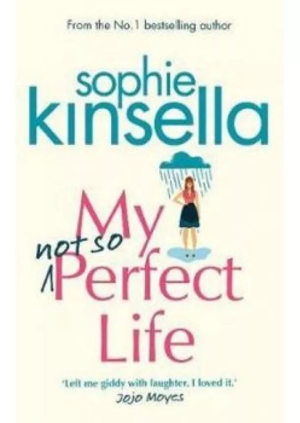 SOPHIE KINSELLA - My Not So Perfect Life