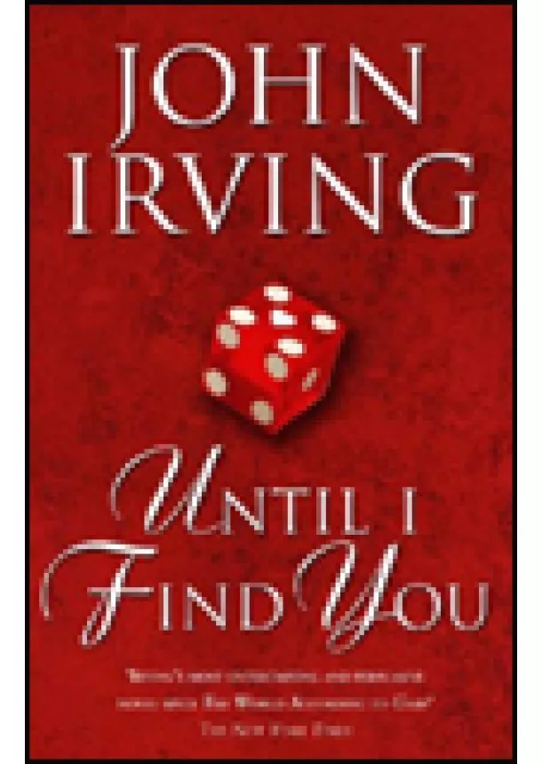 John Irving - Until I Find You