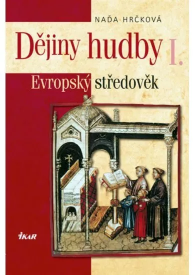 Dějiny hudby I. - Evropský středověk