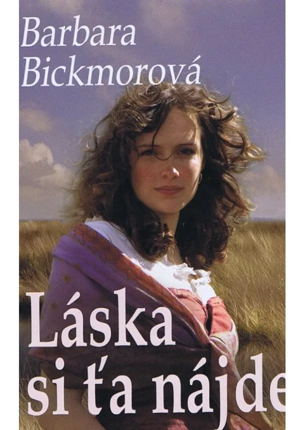 Barbara Bickmorová - Láska si ťa nájde