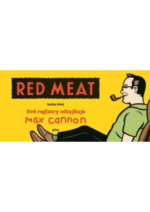 Max Cannon, 518 Vladimir - Red Meat, kniha třetí