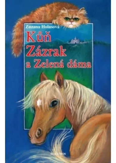 Kůň Zázrak a Zelená dáma