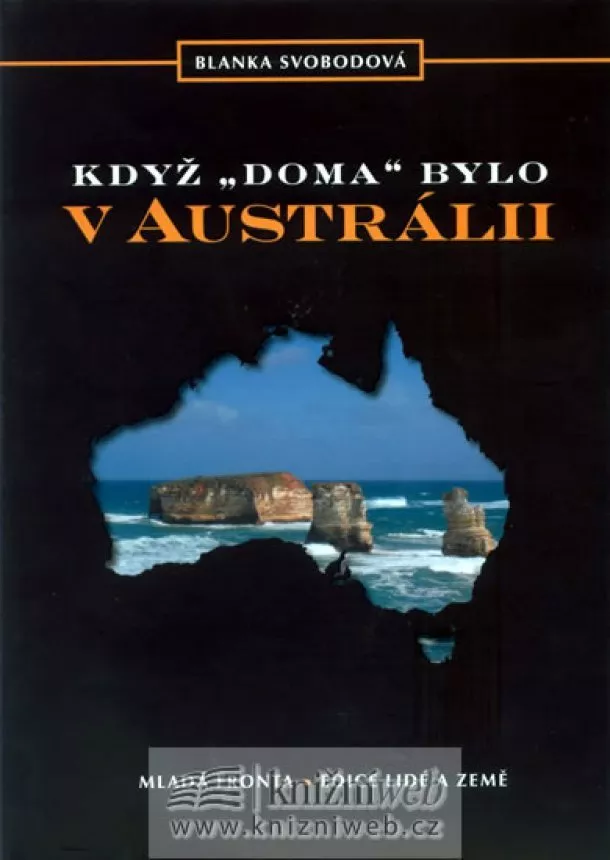 Blanka Svobodová - Když doma bylo v Austrálii