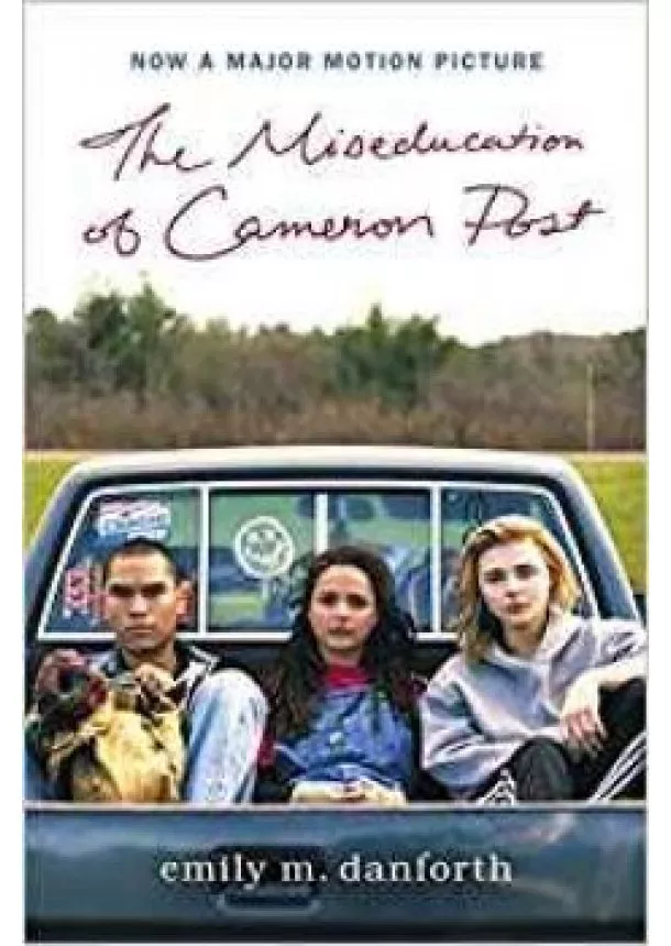 The Miseducation of Cameron Post Movie Tie-in Edition