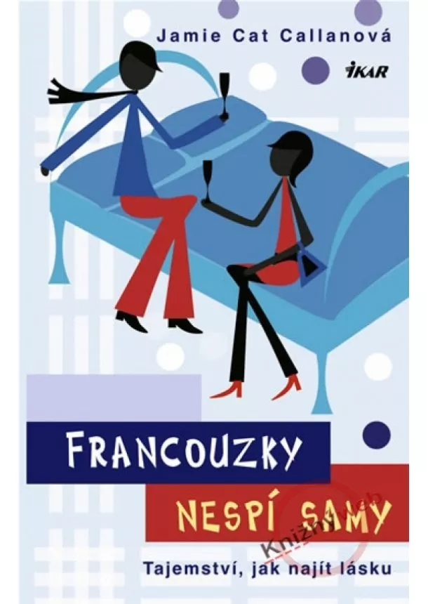 Jamie Cat Callanová - Francouzky nespí samy