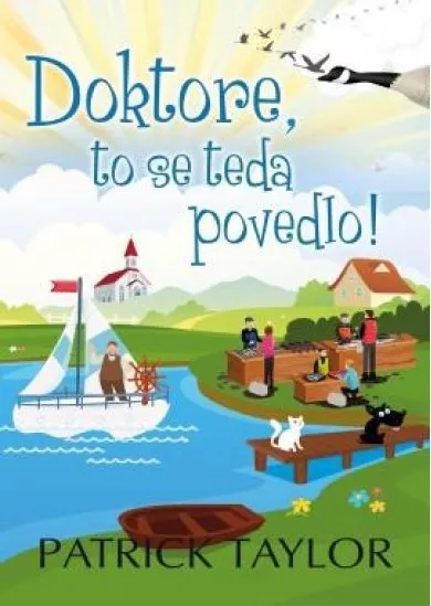 Doktore, to se teda povedlo!