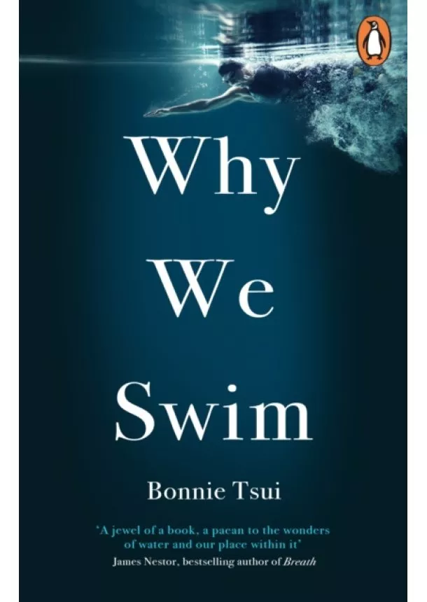 Bonnie Tsui - Why We Swim