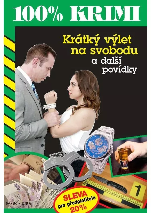 Krátký výlet na svobodu a další povídky