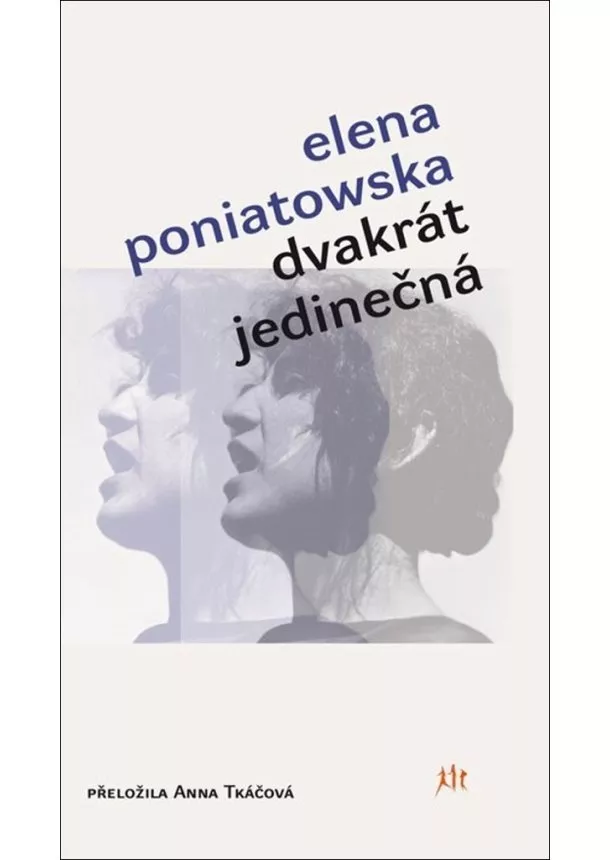 Elena Poniatowska - Dvakrát jedinečná