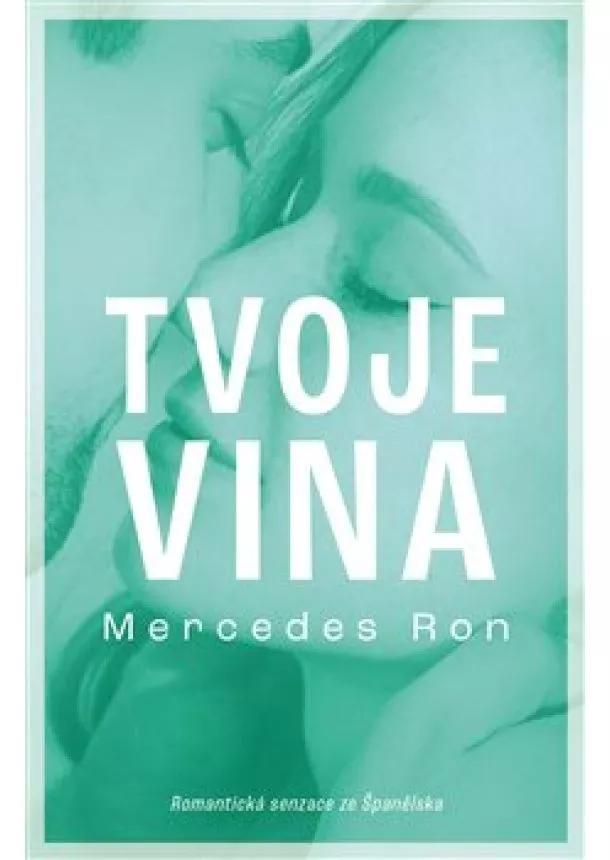 Mercedes Ron - Tvoje vina