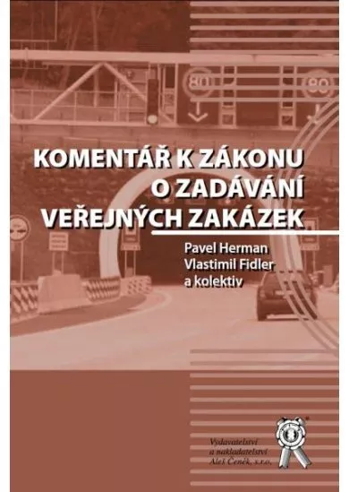 Komentář k zákonu o zadávání veřejných zakázek