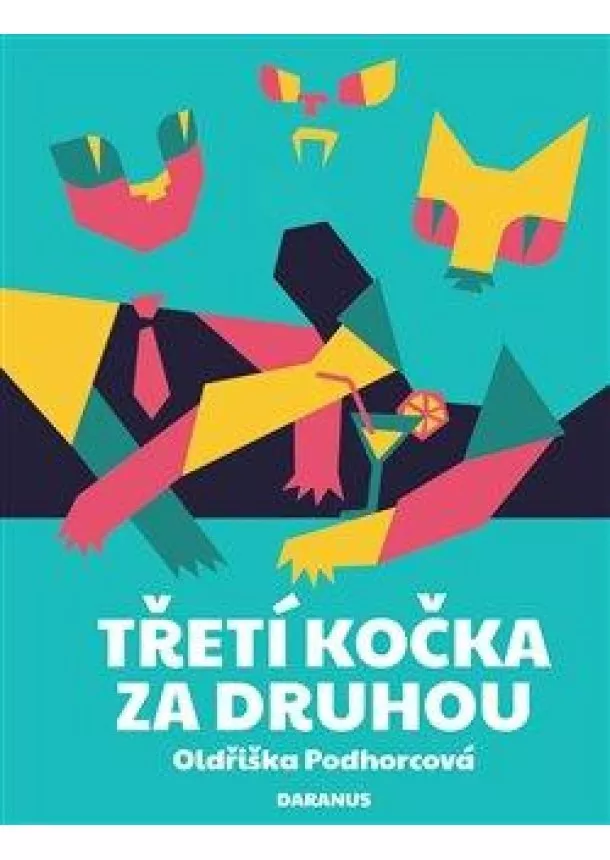 Oldřiška Podhorcová - Třetí kočka za druhou