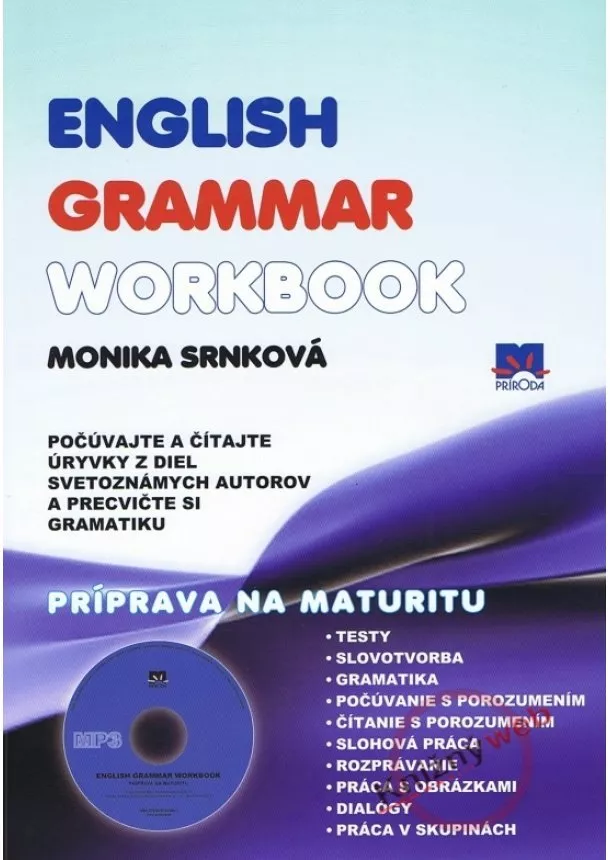 Monika Srnková - Príprava na maturitu + CD - English grammar workbook