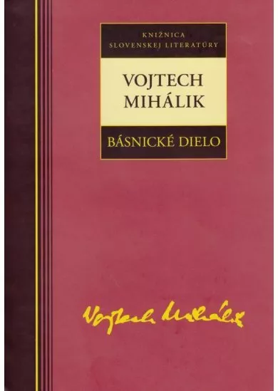 Vojtech Mihálik - Básnické dielo