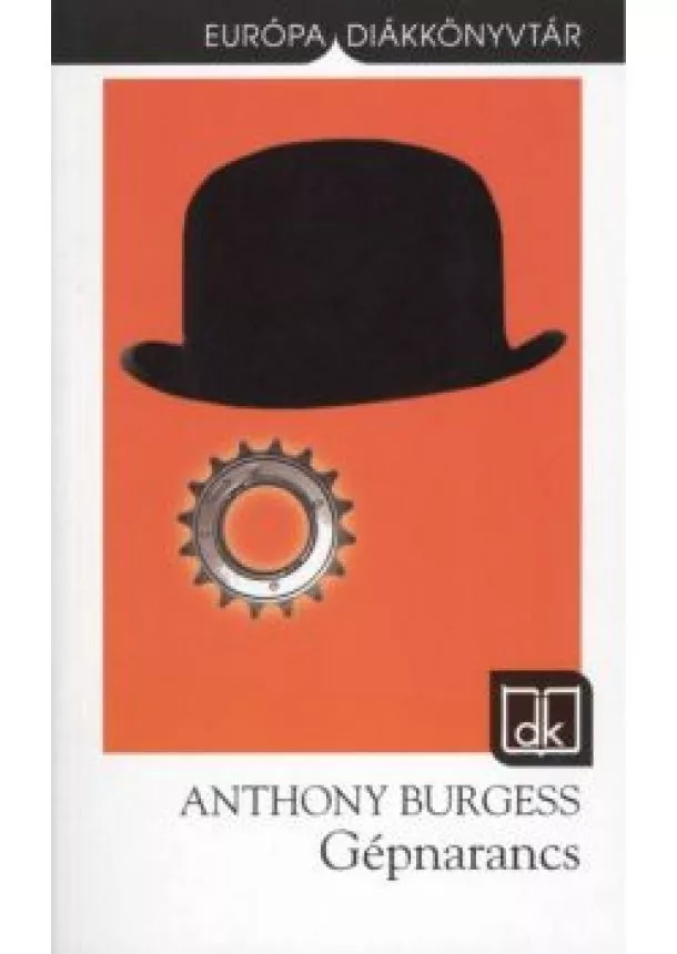 Anthony Burgess - Gépnarancs