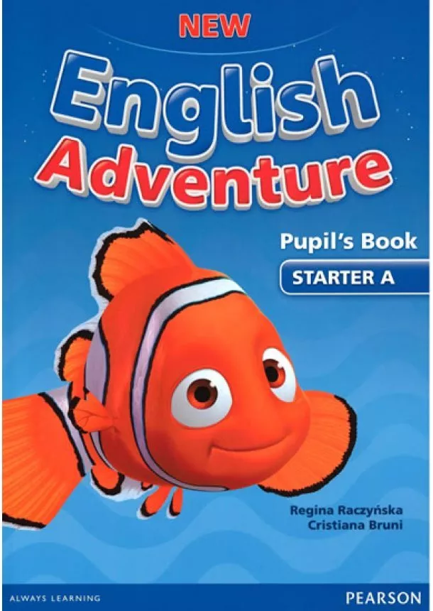 Regina Raczynska, Cristiana Bruni - New English Adventure Starter A Pupil´s Book + DVD Pack