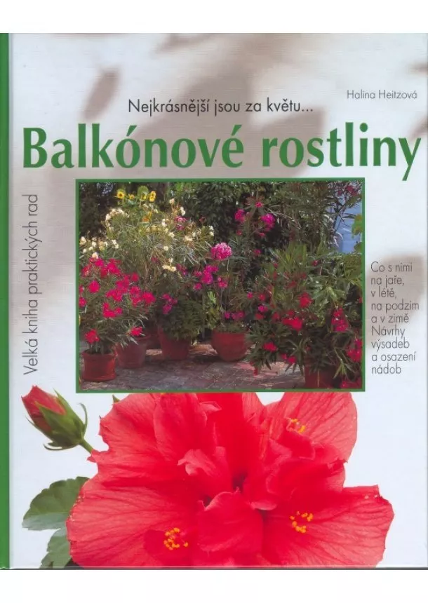 Heitzová Halina - Balkónové rostliny - 3.vydání