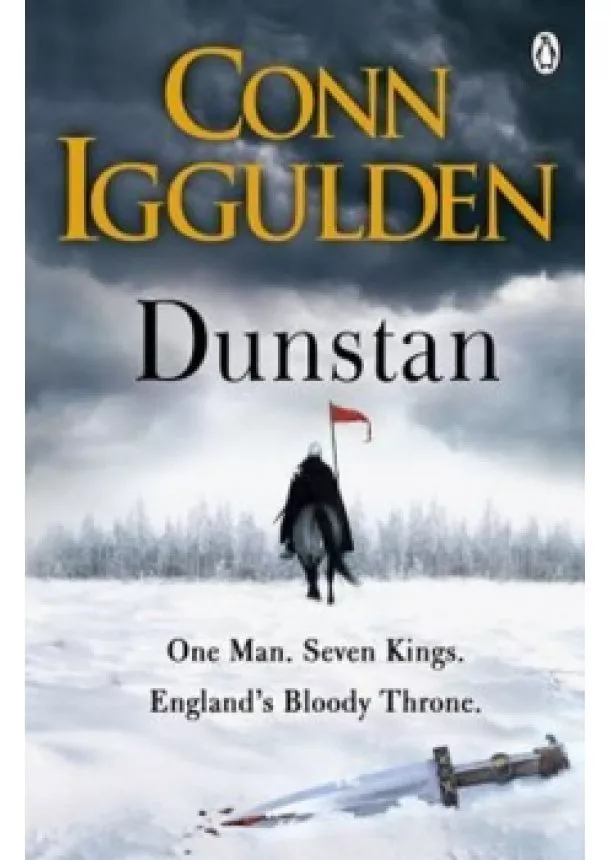 Conn Iggulden - Dunstan: One Man Will Change the Fate of England