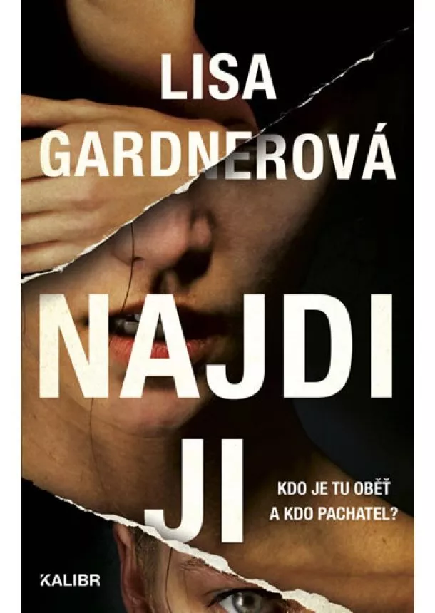 Lisa Gardnerová - Najdi ji