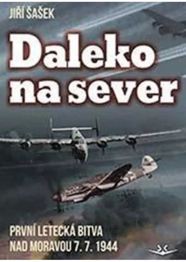 Jiří Šašek - Daleko na sever