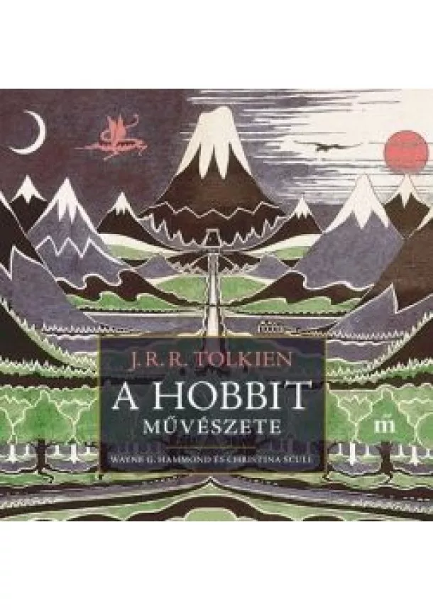 J. R. R. Tolkien - A hobbit művészete