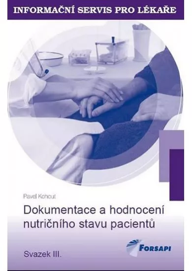 Dokumentace a hodnocení nutričního stavu