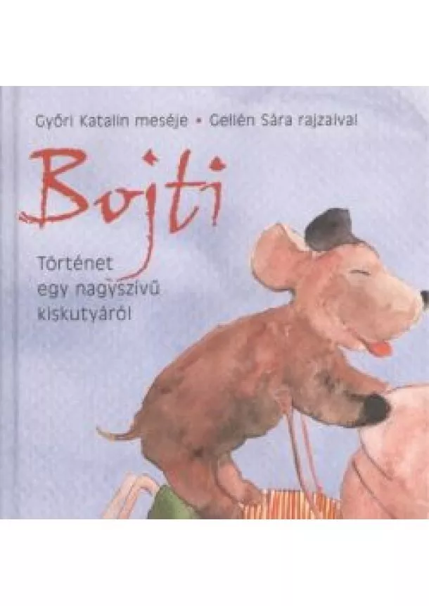 GYŐRI KATALIN - BOJTI