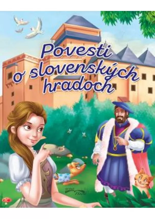 Povesti o slovenských hradoch - Povesti o slovenských hradoch