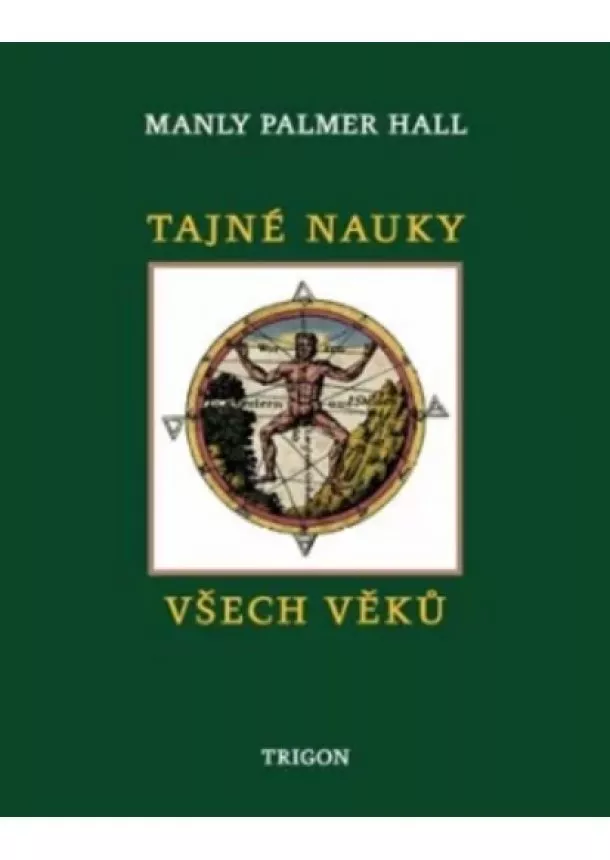 Manley Palmer Hall - Tajné nauky všech věků