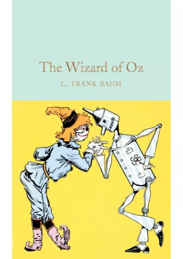 L. Frank Baum - The Wizard of Oz