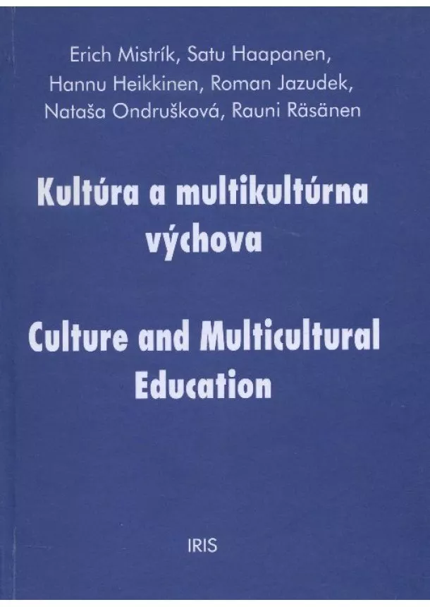 Erich Mistrík a kol. - Kultúra a multikultúrna výchova