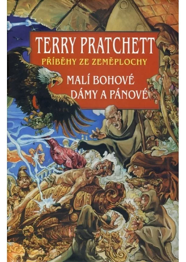 Terry Pratchett - Příběhy ze Zeměplochy - Malí bohové, Dámy a pánové