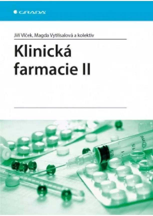 Jiří Vlček, Magda Vytřísalová - Klinická farmacie II