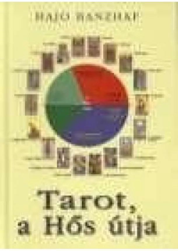 Hajo Banzhaf - TAROT, A HŐS ÚTJA