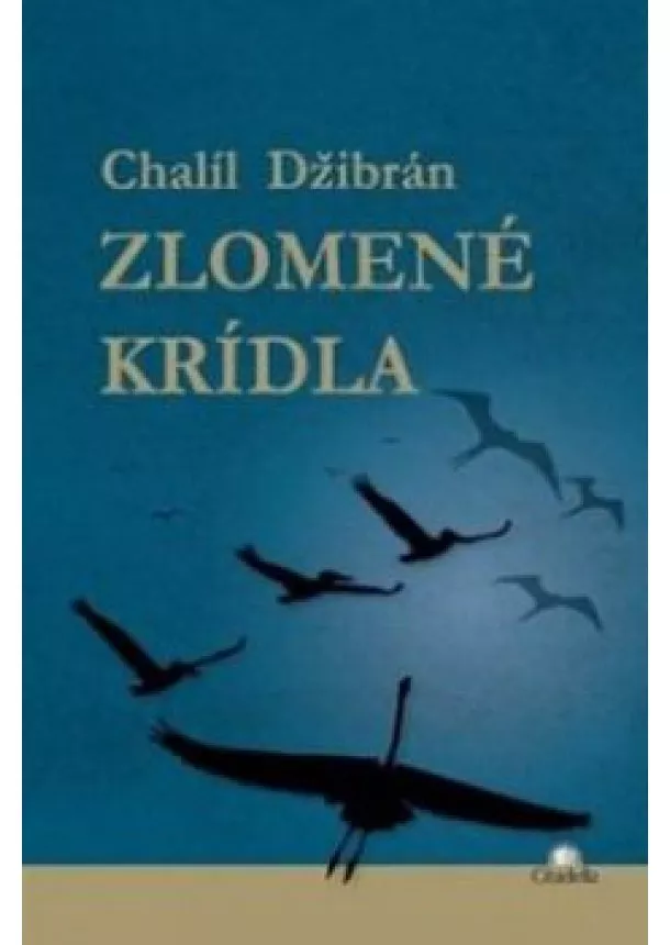 Chalíl Džibrán - Zlomené krídla