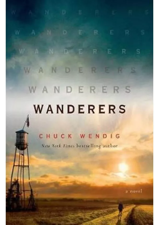 Chuck Wendig - Wanderers