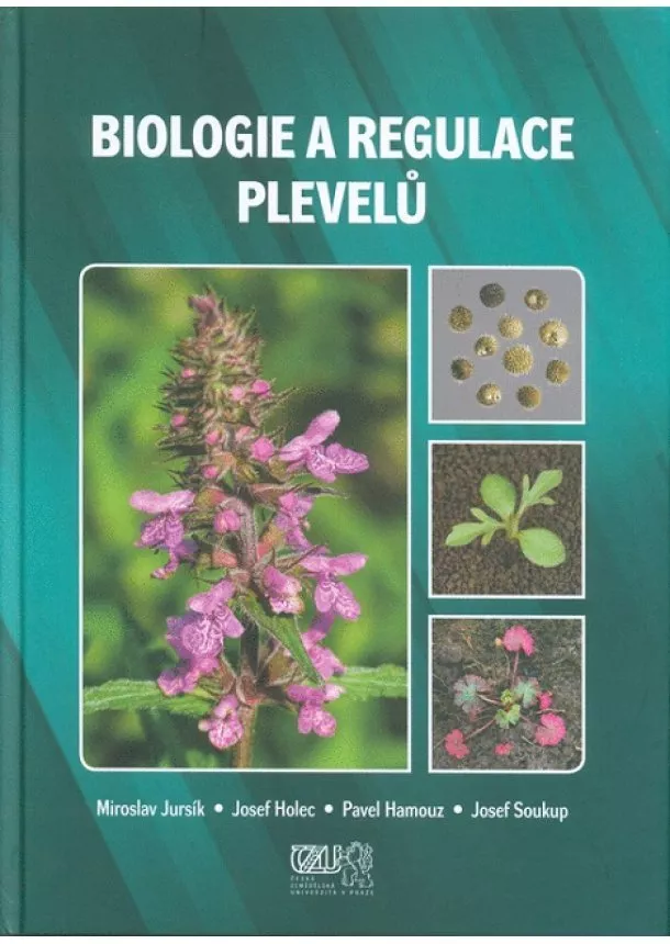 Miroslav Jursík, Josef Holec, Pavel Hamouz - Biologie a regulace plevelů