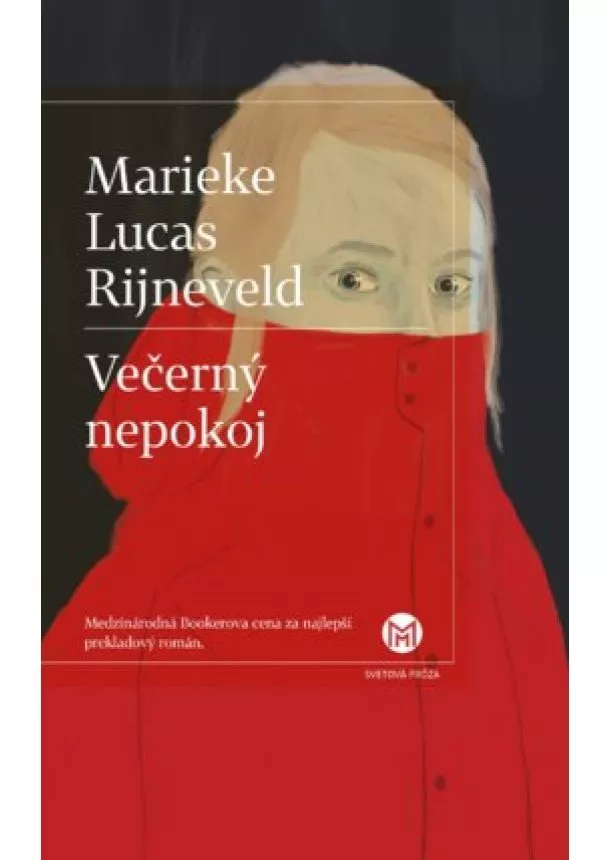 Marieke Lucas Rijneveld - Večerný nepokoj