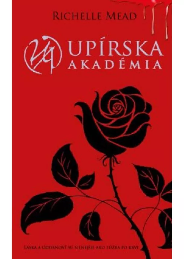 Richelle Mead - Upírska akadémia (Upírska akadémia 1)