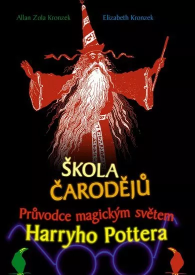 Škola čarodějů - Průvodce magickým světem Harryho Pottera