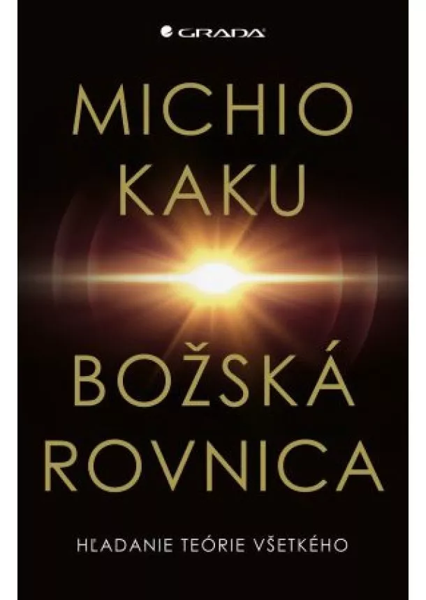 Kaku Michio - Božská rovnica